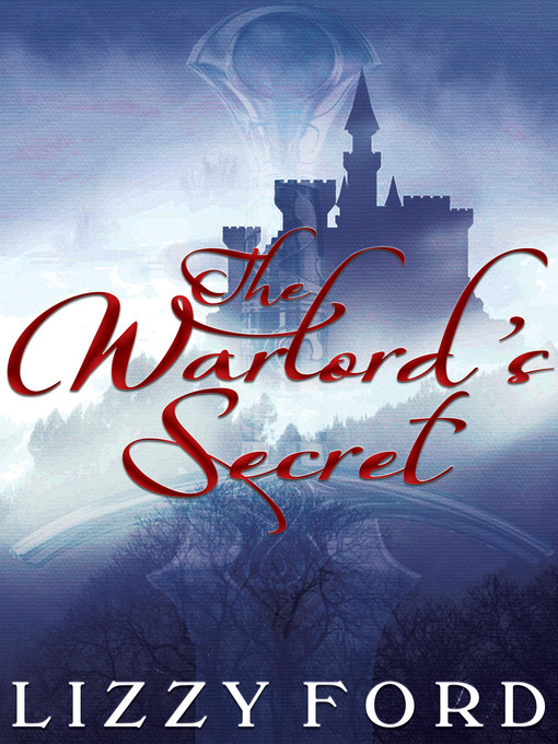 Title details for The Warlord's Secret by Lizzy Ford - Available
